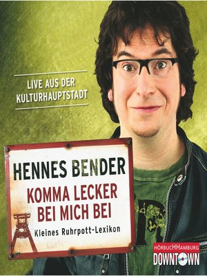 cover image of Komma lecker bei mich bei